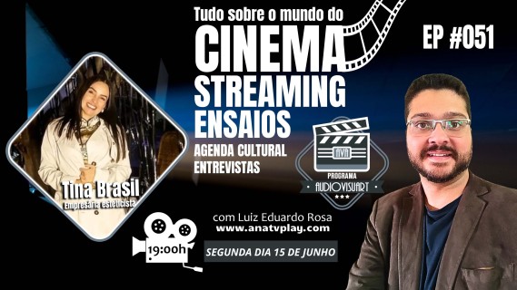 PROGRAMA AUDIOVISUART - Tina Brasil - EP #051